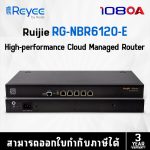 ภาพสินค้า Rujie Reyee RG-NBR6120-E Gateway High Performance Cloud Managed Security Router ประกันศูนย์ไทย ร้าน 108OA Online Shop