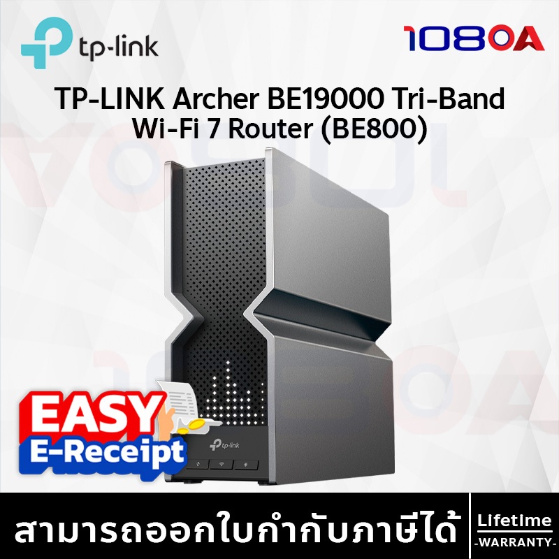 รีวิว TP-LINK Archer BE550 / BE800 Tri-Band Wi-Fi 7 Router สตรีมมิ่ง 4K/8K เล่นเกม AR/VR BE19000 BE9300