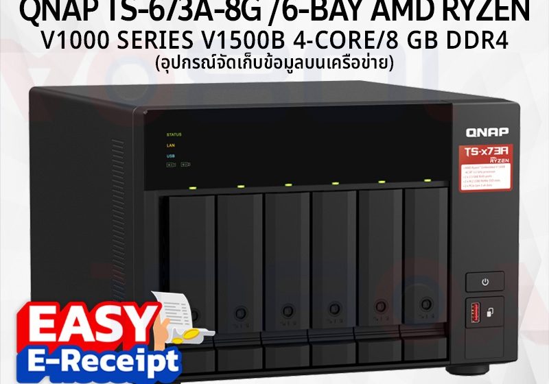 ภาพสินค้า QNAP NAS TS-673A-8G 6-Bay AMD V1500B 2.2GHz 8GB RAM อุปกรณ์จัดเก็บข้อมูลบนเครือข่าย ประกันศูนย์ 3 ปี ร้าน 108OA Online Shop