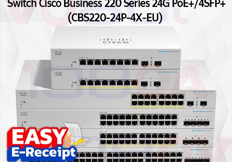 ภาพสินค้า Cisco CBS220-8FP-E-2G-EU / CBS220-24P-4G-EU / CBS220-24P-4X-EU Smart PoE+ Switch SFP+ VLAN LACP QoS ร้าน 108OA Online Shop
